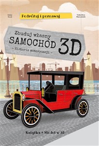 Obrazek Zbuduj własny samochód 3D Historia motoryzacji Podróżuj, ucz się i poznawaj Książka + Model w 3D