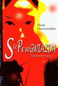 Supergwiaz... - Heidi Hassenmuller -  Polnische Buchandlung 