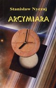 Arcymiara - Stanisław Nyczaj -  fremdsprachige bücher polnisch 