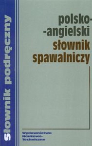 Obrazek Polsko angielski słownik spawalniczy