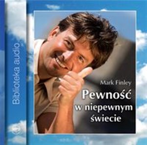 Obrazek [Audiobook] Pewność w niepewnym świecie