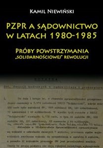 Bild von PZPR a sądownictwo w latach 1980-1985 Próby powstrzymania „solidarnościowej” rewolucji