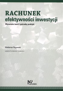 Obrazek Rachunek efektywności inwestycji Wyzwania teorii i potrzeby praktyki