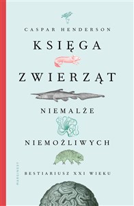 Obrazek Księga zwierząt niemalże niemożliwych