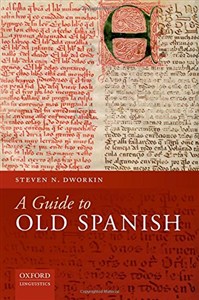 Bild von Dworkin, S: Guide to Old Spanish