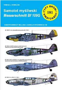 Obrazek Samolot mysliwski Messerschmitt Bf 109 G Seria: Typy Broni i Uzbrojenia nr 181