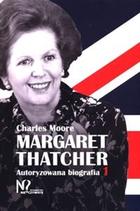 Bild von Margaret Thatcher Autoryzowana biografia. Tom 1