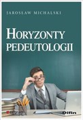 Horyzonty ... - Jarosław Michalski -  polnische Bücher