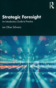 Bild von Strategic Foresight An Introductory Guide to Practice