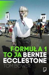Bild von Formuła 1 to ja Bernie Ecclestone