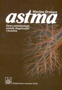 Bild von Astma Zarys patofizjologii, zasady diagnostyki i leczenia