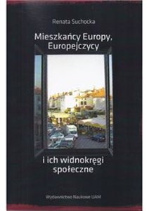 Obrazek Mieszkańcy Europy Europejczycy i ich widnokręgi społeczne