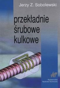 Bild von Przekładnie śrubowe kulkowe