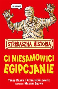 Obrazek Strrraszna Historia Ci niesamowici Egipcjanie