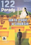 122 porady... - Paweł Kaczor -  fremdsprachige bücher polnisch 