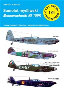 Obrazek Samolot mysliwski Messerschmitt Bf 109 K Typy Broni i Uzbrojenia nr 184