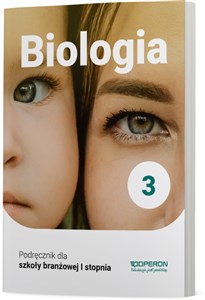 Obrazek Biologia 3 Podręcznik Szkoła branżowa I stopnia
