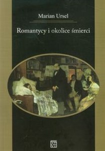 Obrazek Romantycy i okolice śmierci