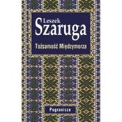 Tożsamość ... - Leszek Szaruga -  polnische Bücher