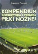 Kompendium... - Krzysztof Paluszek - Ksiegarnia w niemczech