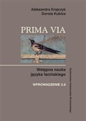 Prima Via ... - Aleksandra Krajczyk, Dorota Kubica -  polnische Bücher