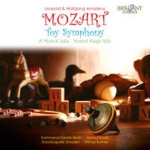 Obrazek Mozart Leopold, Mozart Wolfgang Amadeus: Toy Symphony, a Musical Joke, Musical Sleigh Ride