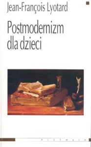 Obrazek Postmodernizm dla dzieci Korespondencja 1982 - 1985