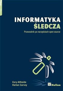 Obrazek Informatyka śledcza Przewodnik po narzędziach open source