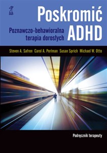 Bild von Poskromić ADHD Podręcznik terapeuty Poznawczo-behawioralna terapia dorosłych