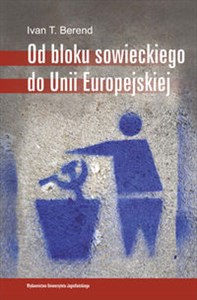 Bild von Od bloku sowieckiego do Unii Europejskiej Transformacja ekonomiczna i społeczna Europy Środkowo-Wschodniej od 1973 roku