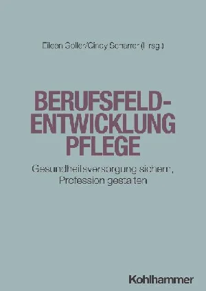 Bild von BERUFSFELDENTWICKLUNG PFLEGE