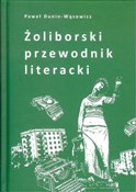 Żoliborski... - Paweł Dunin-Wąsowicz -  Książka z wysyłką do Niemiec 
