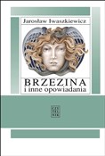 Polska książka : Brzezina i... - Jarosław Iwaszkiewicz