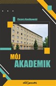 Książka : Mój akadem... - Cezary Kosikowski
