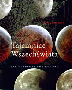 Obrazek Tajemnice Wszechświata Jak odkrywaliśmy kosmos