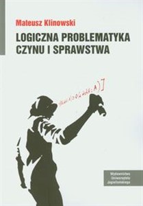 Bild von Logiczna problematyka czynu i sprawstwa