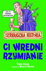 Obrazek Strrraszna Historia Ci wredni Rzymianie