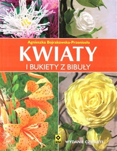 Obrazek Kwiaty i bukiety z bibuły