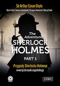 Obrazek The Adventures of Sherlock Holmes Part 1 Przygody Sherlocka Holmesa w wersji do nauki angielskiego