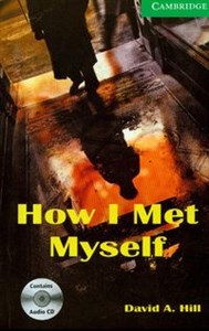 Obrazek Cambridge English Readers 3 How I met myself with CD