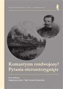 Romantyzm ... - red. Olga Taranek-Wolańska, Małgorzata Łoboz -  fremdsprachige bücher polnisch 