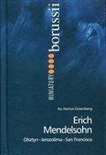 Erich Mend... - Ita Heinze-Greenberg -  Książka z wysyłką do Niemiec 