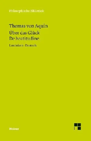 Obrazek THOMAS VON AQUIN: ÜBER DAS GLÜCK