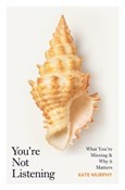 Książka : You`re Not... - Kate Murphy