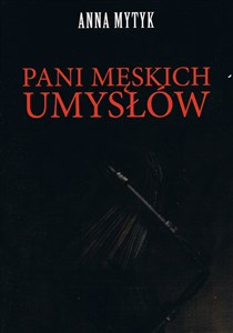 Obrazek Pani męskich umysłów