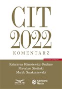 CIT 2022 k... - Katarzyna Klimkiewicz-Deplano, Mirosław Siwiński, Marek Smakuszewski -  Książka z wysyłką do Niemiec 
