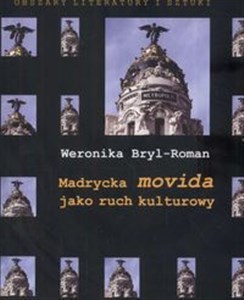 Obrazek Madrycka Movida jako ruch kulturowy