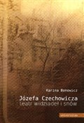 Polska książka : Józefa Cze... - Karina Bonowicz