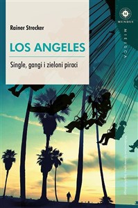 Obrazek Los Angeles Single, gangi i zieloni piraci