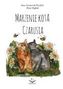 Polska książka : Marzenie K... - Piotr Haftek, Anna Szymeczek-Przybyło
